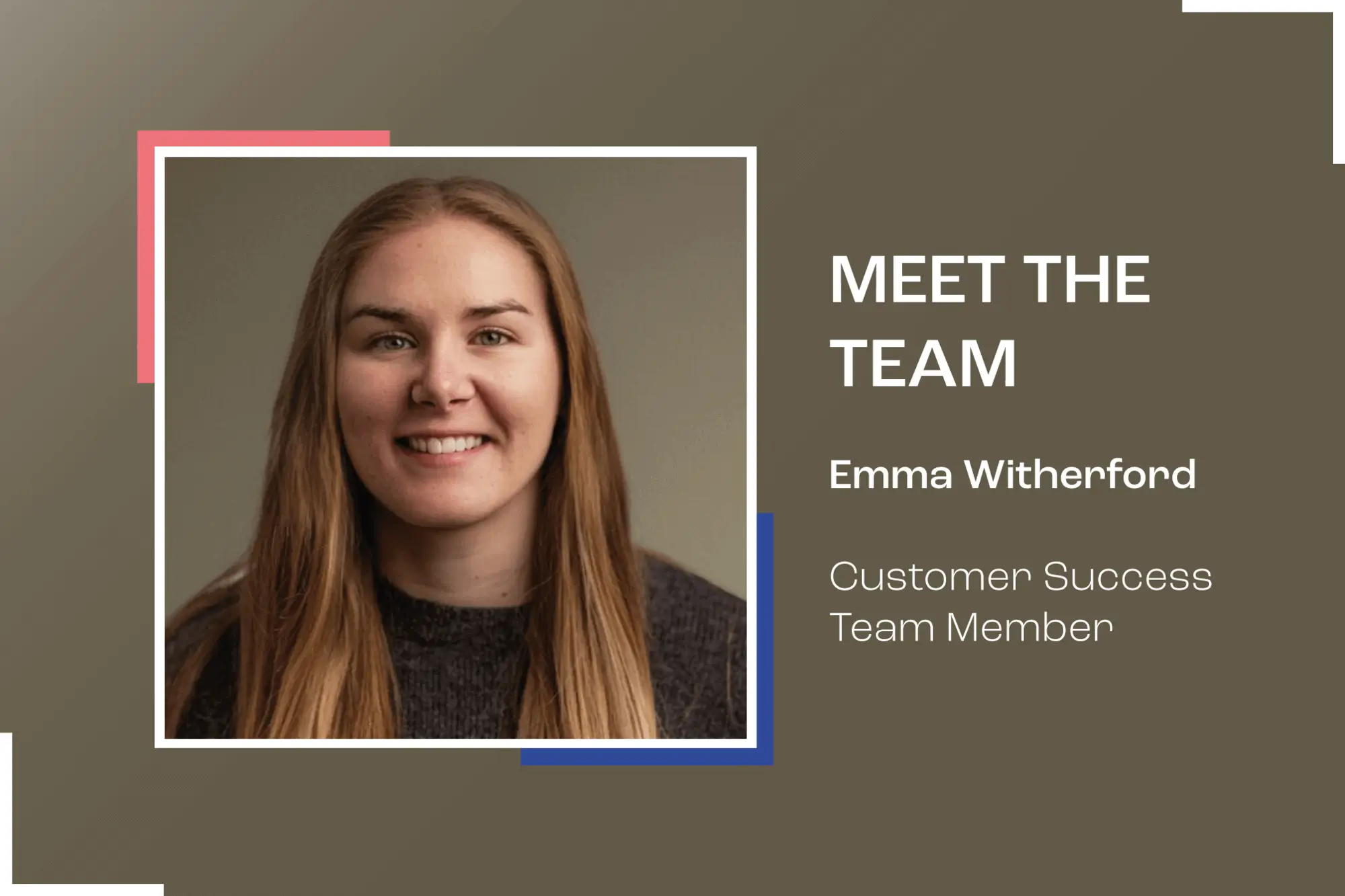 Meet The Team: Emma Witherford