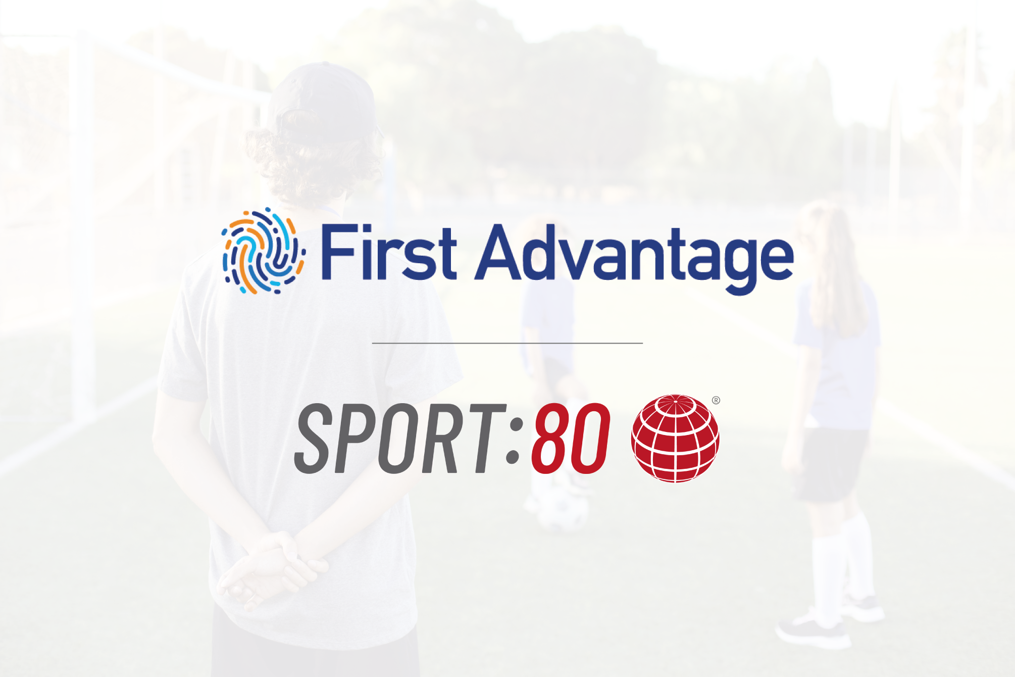 Sport:80 and First Advantage collaborate to support NGB background checks