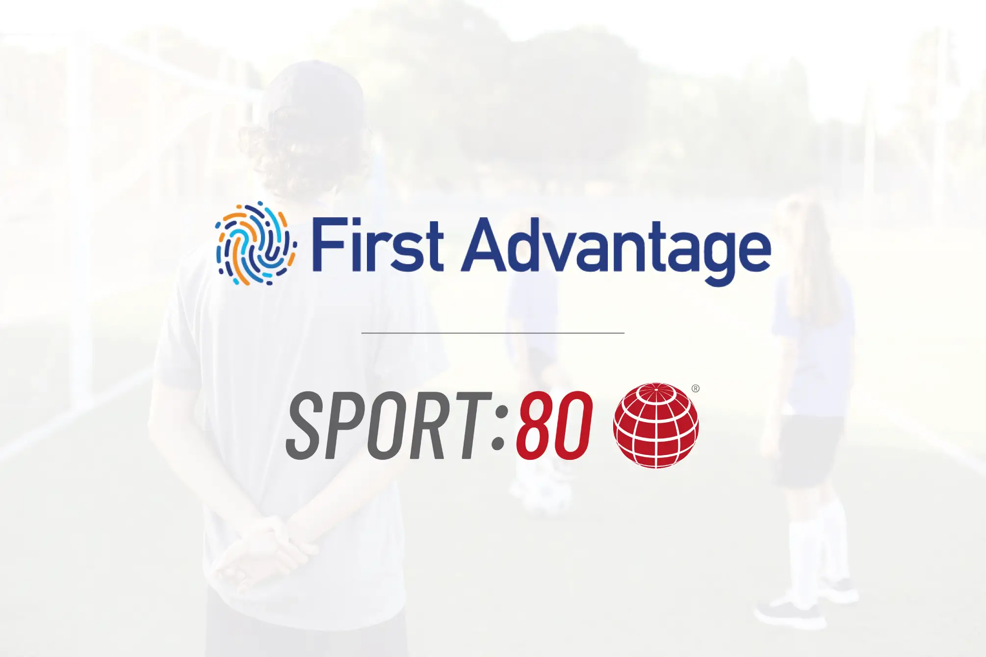 Sport:80 and First Advantage collaborate to support NGB background checks