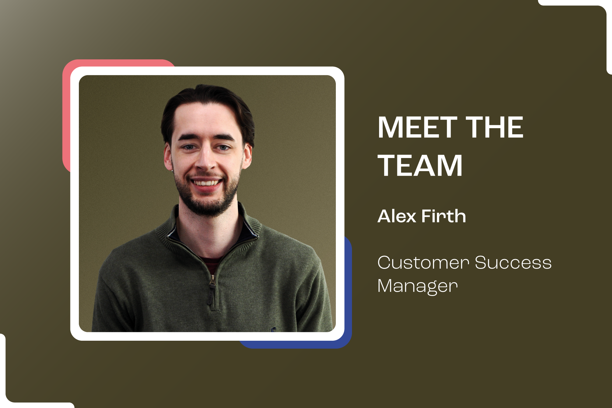 Meet The Team: Alex Firth